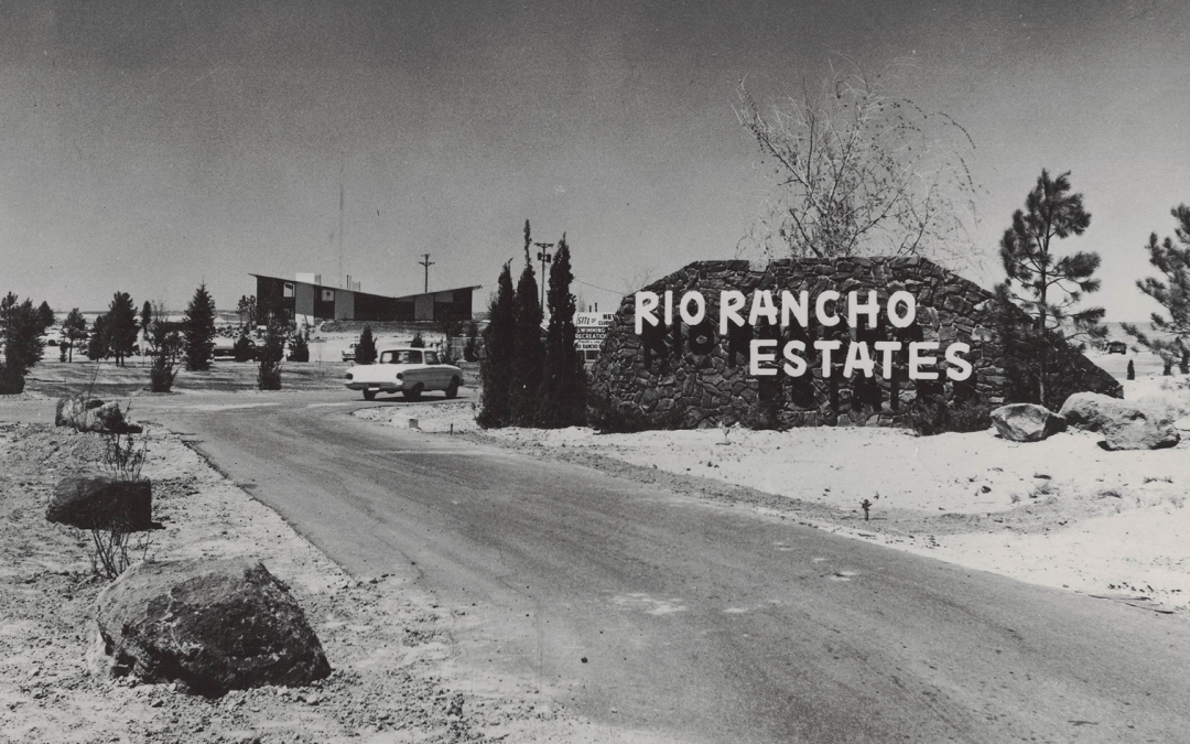 The History Behind Rio Rancho: Where It All Started